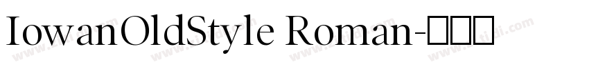 IowanOldStyle Roman字体转换
